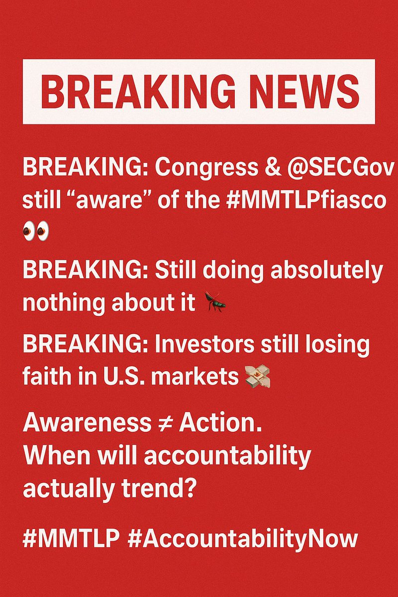 🔥 Stop The Insanity 🔥 (@meshellb2022) on Twitter photo 🚨Breaking News 📰
⚠️BREAKING: Congress and <a href="/SECGov/">U.S. Securities and Exchange Commission</a> still aware of the #MMTLPfiasco.
⚠️ BREAKING: Still doing absolutely nothing about it.
⚠️ BREAKING: Investors still losing faith in U.S. markets.
Awareness ≠ Action. When will accountability actually trend?
What’s the 🚨Breaking News 📰
⚠️BREAKING: Congress and <a href="/SECGov/">U.S. Securities and Exchange Commission</a> still aware of the #MMTLPfiasco.
⚠️ BREAKING: Still doing absolutely nothing about it.
⚠️ BREAKING: Investors still losing faith in U.S. markets.
Awareness ≠ Action. When will accountability actually trend?
What’s the