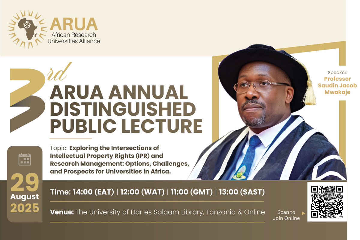 ARUA (@arua_news) on Twitter photo 📅 Just 7 days to go!
The 3rd ARUA Annual Distinguished Public Lecture
🗓️ Aug 29, 2025 | 📍 <a href="/UdsmOfficial/">University of Dar es Salaam</a>  & Online
🎙️ Prof. Saudin J. Mwakaje
📡 Join:
▶️ Livestream on ARUA YouTube & Facebook
💻 Register for Zoom: bit.ly/3FMenWK
#IPR #AfricanResearch #HigherEd 📅 Just 7 days to go!
The 3rd ARUA Annual Distinguished Public Lecture
🗓️ Aug 29, 2025 | 📍 <a href="/UdsmOfficial/">University of Dar es Salaam</a>  & Online
🎙️ Prof. Saudin J. Mwakaje
📡 Join:
▶️ Livestream on ARUA YouTube & Facebook
💻 Register for Zoom: bit.ly/3FMenWK
#IPR #AfricanResearch #HigherEd