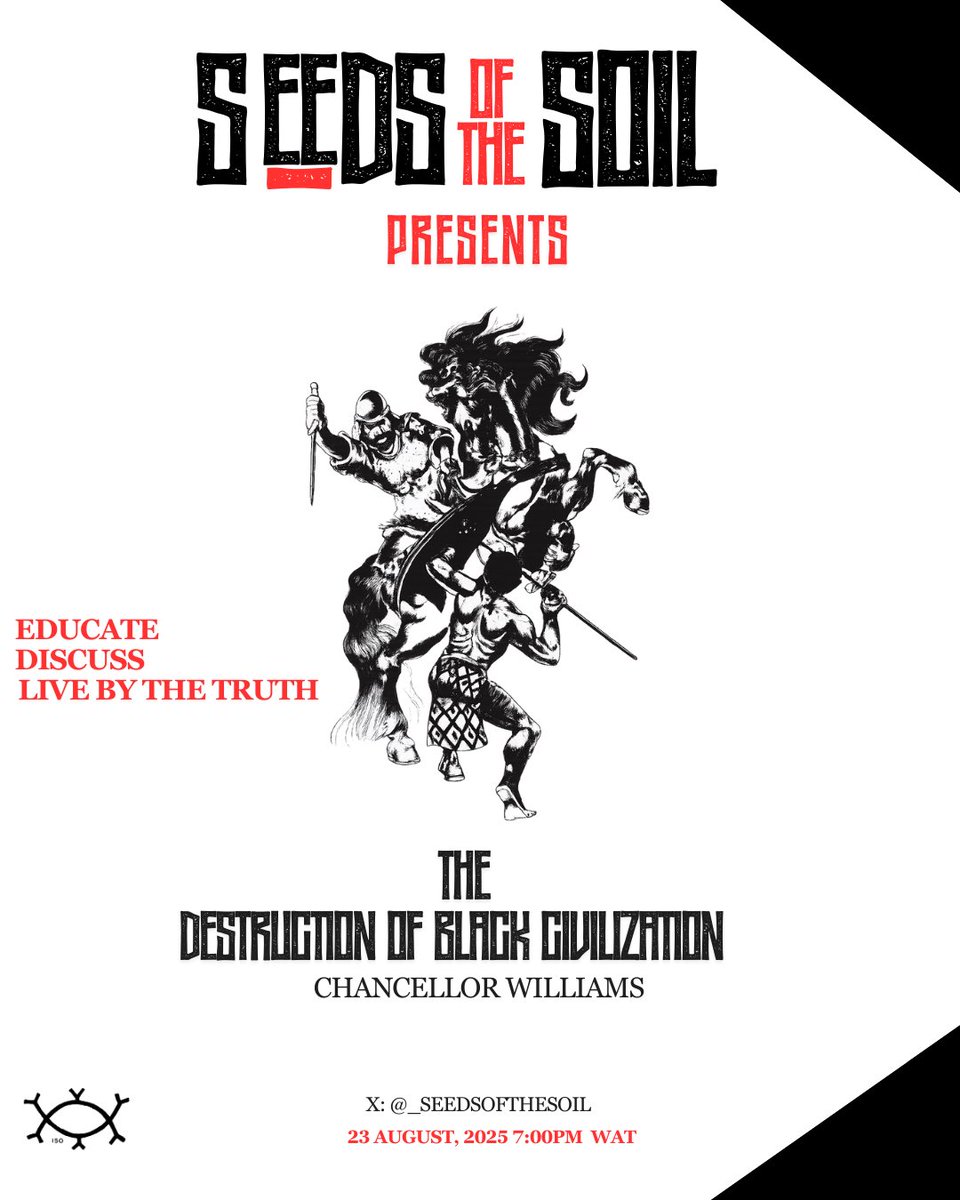Tomorrow's the day Seeds, mark your calendars — The Destruction of Black Civilization on X Spaces. Don't miss it! 

7:00PM WAT.