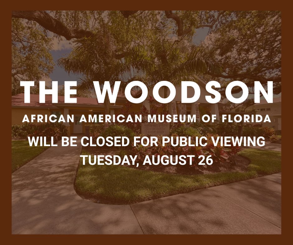 The Woodson African American Museum of Florida will be closed to the public, except for attendees of At the Feet of the Elders.

Museum hours for the week of August 24th - August 30 will be Wednesday and Thursday from 12 - 5 PM, and Friday from 11 AM - 4 PM.

#thewoodson