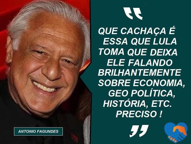 FAZ O L  como o ator Antônio Fagundes.