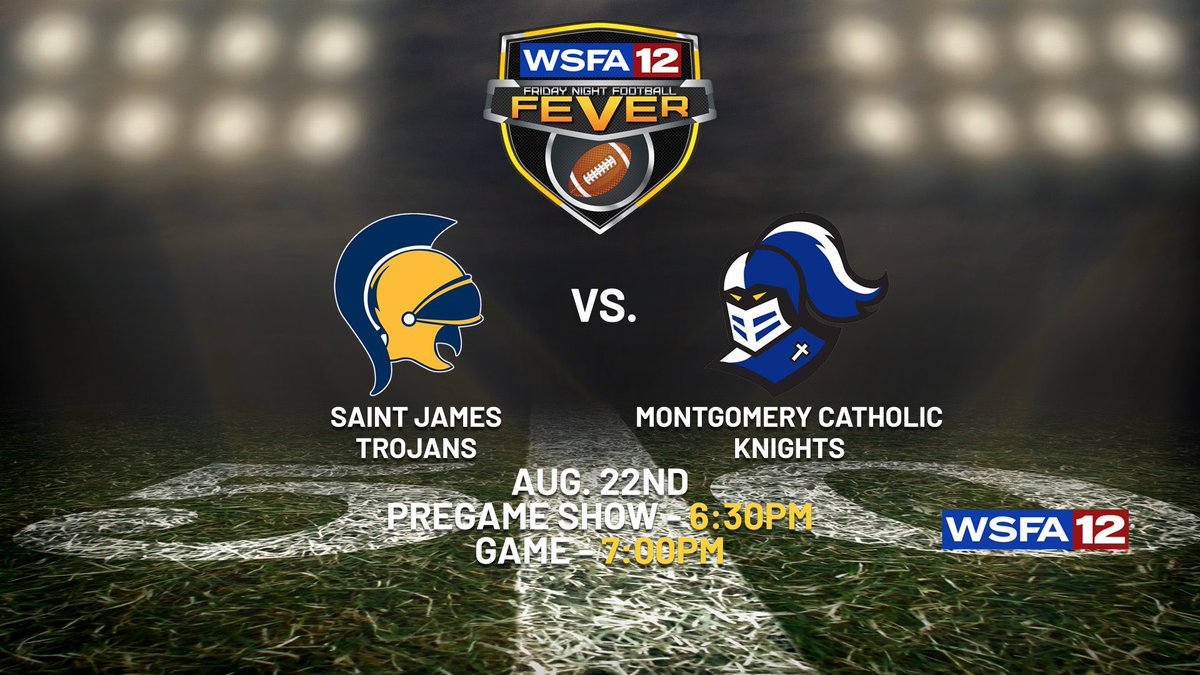 Rosie Langello (@rosielangello) on Twitter photo The Friday Night Football Fever returns tonight!
Weโre live at Montgomery Catholic starting at 4pm as the Knights host Saint James. Also tune into our 30 min Fever pregame show from 6:30 to 7pm and keep <a href="/wsfa12news/">WSFA 12 News</a> on to watch the game live on our air! The Friday Night Football Fever returns tonight!
Weโre live at Montgomery Catholic starting at 4pm as the Knights host Saint James. Also tune into our 30 min Fever pregame show from 6:30 to 7pm and keep <a href="/wsfa12news/">WSFA 12 News</a> on to watch the game live on our air!