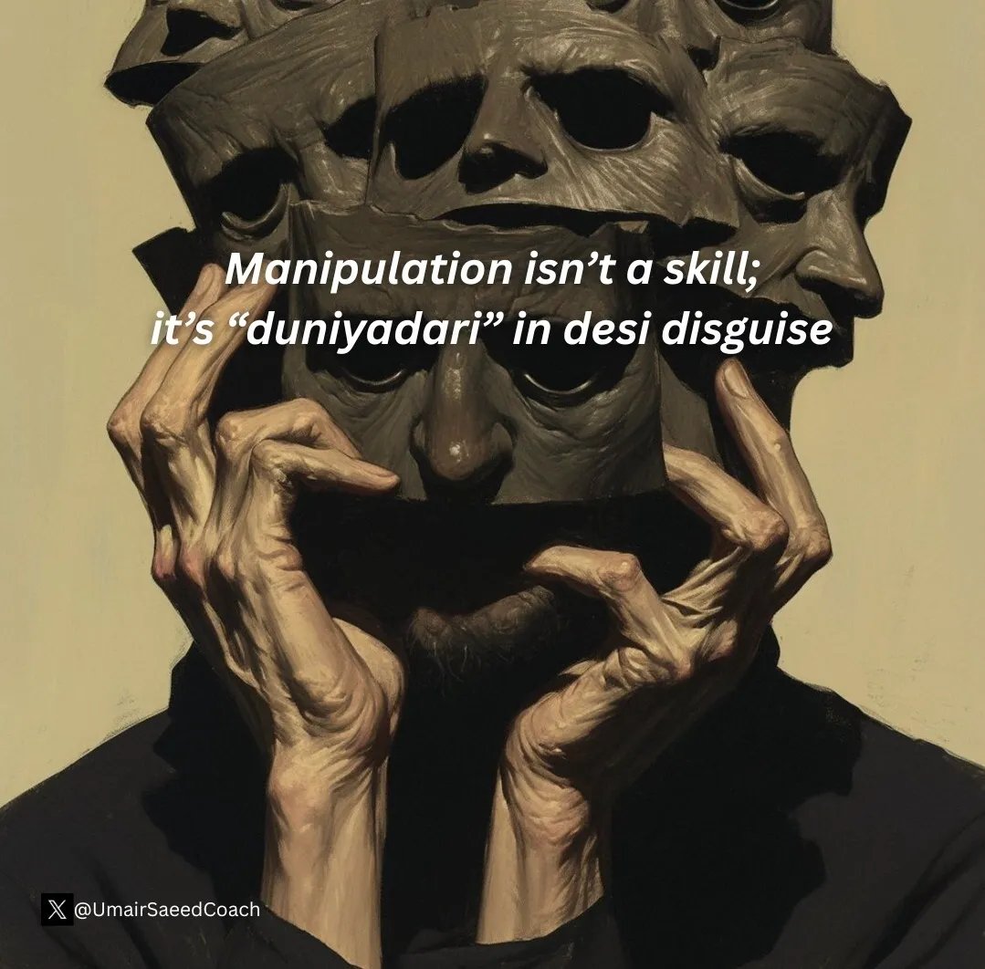 UmairSaeedCoach's tweet photo. 🔹 “Duniyadari” culture applauds clever tricks
– Manipulation dressed as experience
⬥ People flex it like a skill, but it’s a trap – Spot it, don’t be fooled
#DesiDuniyadari #CrocodileTears #FakeWisdom #UmairSaeed #LifeCoachingPakistan https://t.co/f7TmTgai7g