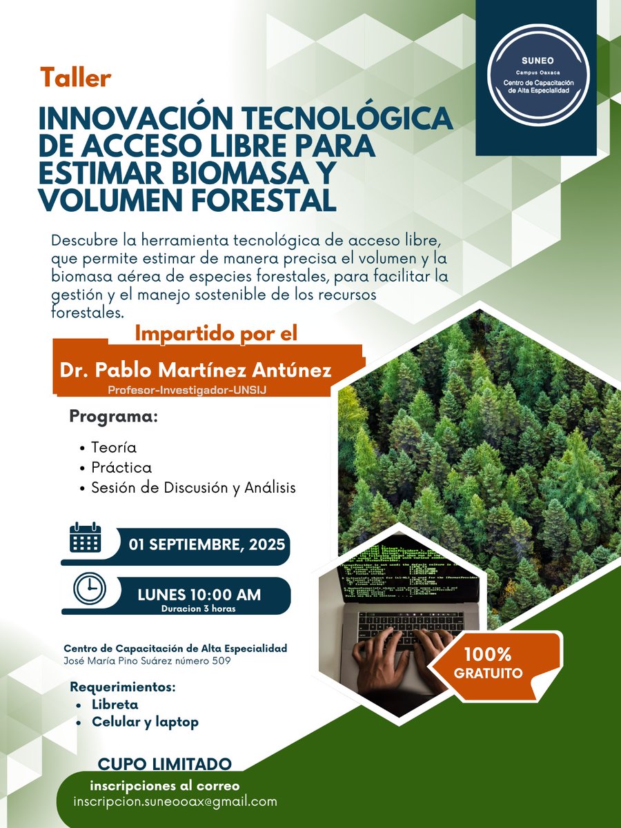 SUNEO_Oaxaca's tweet photo. ¡Aprende a gestionar recursos forestales de manera sostenible! 🌳
.
El Centro de Capacitación de Alta Especialidad del SUNEO te invita a un taller presencial sobre Innovación Tecnológica de acceso libre para estimar #biomasa y #volumen #forestal.
.
¿Qué incluye el Taller?

▪️Teoría: Aprende los fundamentos de la estimación de biomasa y volumen forestal. 📚
▪️Práctica: Aplica tus conocimientos en ejercicios prácticos y casos de estudio. 💻
▪️Sesión de discusión y análisis: Comparte tus experiencias y aprende de otros expertos. 💬
.
¡No te lo pierdas! 😃 Es totalmente gratuito.

📩Inscríbete al siguiente correo, con tu nombre y número de contacto: inscripcion.suneooax@gmail.com 
.
¡Asegúrate de tener un lugar en este taller innovador! 🌲🌳

#TallerGratuito #InnovaciónTecnológica #GestiónForestal #Sostenibilidad #SUNEO