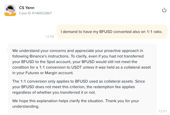 Isomeride's tweet photo. Binance UAE shared false information that resulted in customer losses:

1. Sharing false information to users (You have to transfer BFUSD from futures wallet to spot wallet otherwise it is unredeemable - pic 1. Still live on Binance website: https://t.co/fS3NuBDe59 )

2. Now user need to pay a fee (~0.1%) to redeem BFUSD (pic 2).

3. Then they tell you that here as had you just kept your BFUSD in futures wallet, they will redeem it for you at 1:1 without a fee (pic3)

User suffered loss due to false information (1). Binance should just honor 1:1 conversion for those who transferred at its advice without any fee.