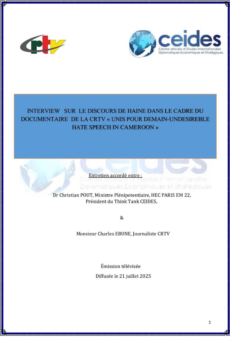 INTERVIEW SUR LE DISCOURS DE HAINE DANS LE CADRE DU DOCUMENTAIRE DE LA CRTV « UNIS POUR DEMAIN-UNDESIREBLE HATE SPEECH IN CAMEROON »
Entretien entre :
Dr Christian POUT, 
Président du CEIDES,
&amp;
Monsieur Charles EBUNE, Journaliste CRTV
Lire ici: ceides.org/wp-content/upl…