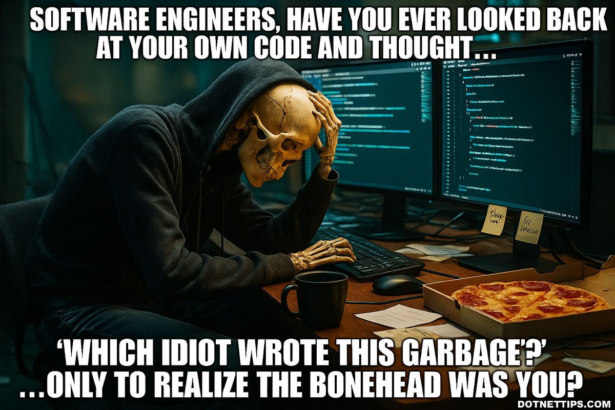 realDotNetDave's tweet image. Software engineers, have you ever looked back at your own code and thought…
‘Which idiot wrote this garbage?’
…only to realize the bonehead was YOU? 
#SoftwareEngineering #RockYourCode #SoftwareEngineers