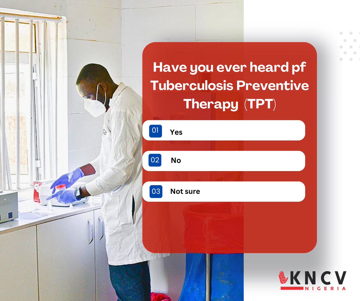 Have you ever heard of Tuberculosis Preventative Therapy? Let us know what you think in the comment section. 👇🏽 

#KNCVNigeria #Checkamo #Poll #EndTB