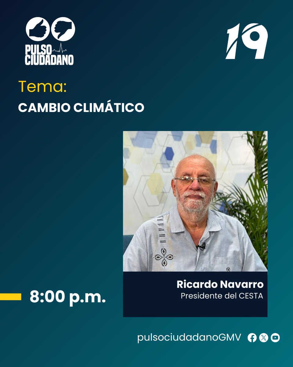 #PulsoCiudadano | Esta noche hablamos sobre el impacto del cambio climático y la vulnerabilidad del territorio salvadoreño con Ricardo Navarro, presidente del <a href="/CESTA_AT/">CESTA AT</a>.

🕗 8:00 p.m. por Canal 19 y en todas nuestras plataformas digitales.