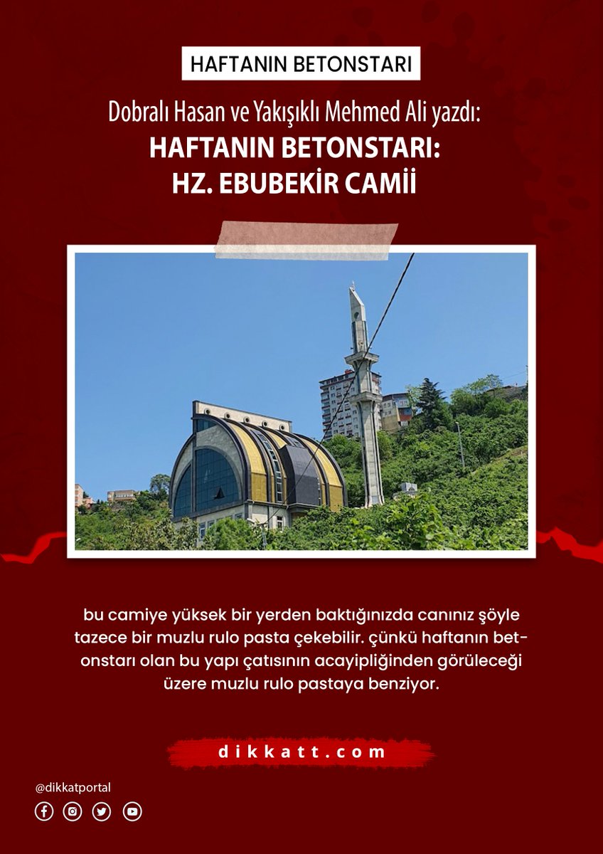 #Dikkat 

Dobralı Hasan ve Yakışıklı Mehmed Ali yazdı:
HAFTANIN BETONSTARI: HZ. EBUBEKİR CAMİİ

Yazının tamamını okumak için tıklayın:
dikkatt.com/haftanin-beton…