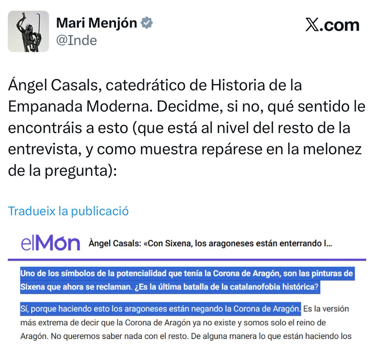 Vivim en un món en què una senyora que tenia un blog i va fer un llibre s’atreveix a bufar-li l’orella a l’Àngel Casals, catedràtic d’Història Moderna de la UB respectadíssim, amb centenars de publicacions i amb una trajectòria sòlida com pocs altres.