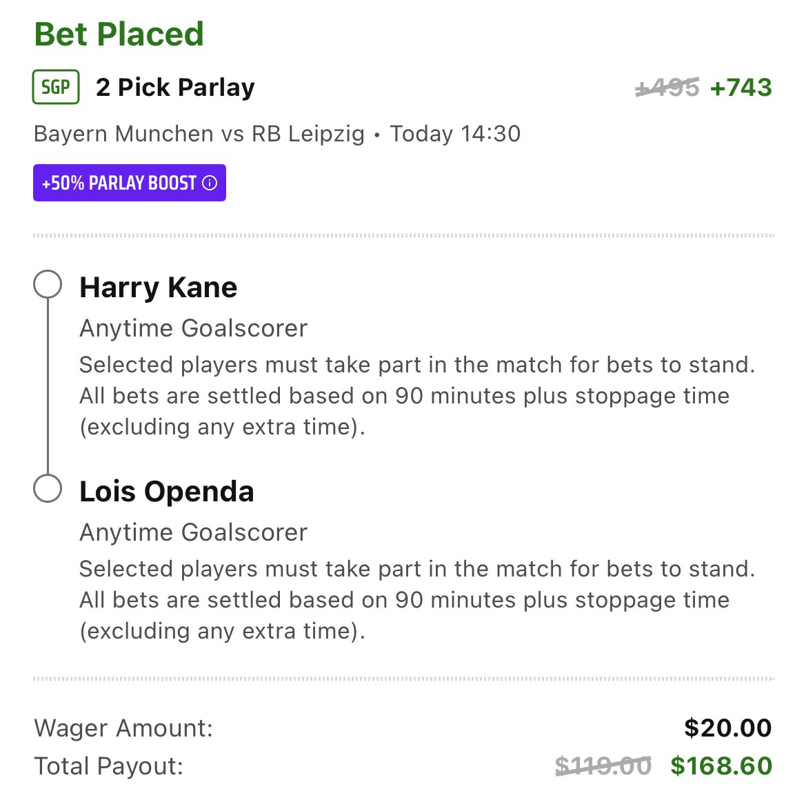 DraftKings 50% goal scorer boost 

Max of $20 and we’re in for that 

In conjunction with the other parlay we have $40 risk to return $308 

Pretty happy with that risk/reward
