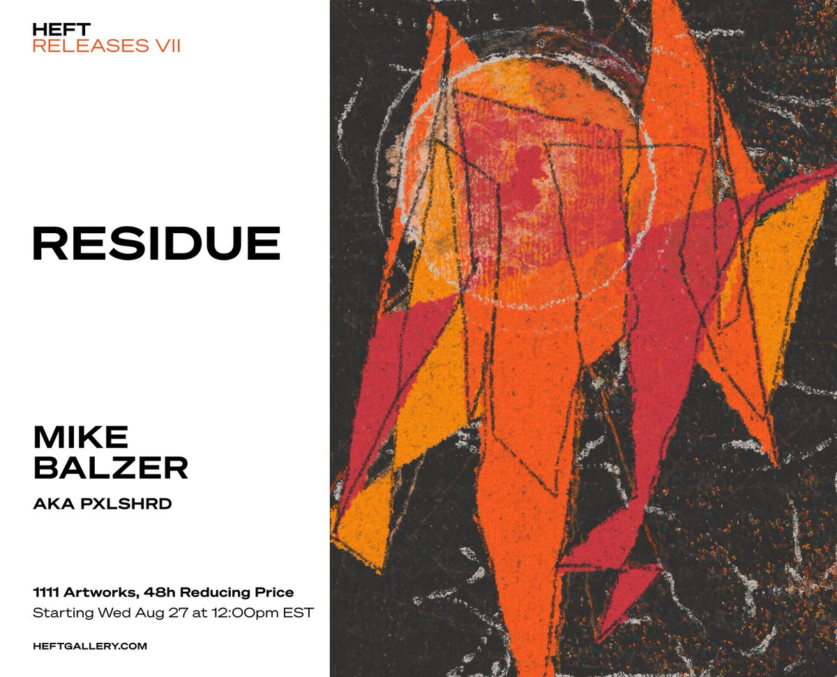 Heft (@heft_gallery) on Twitter photo HEFT RELEASE VII
Residue
by Mike Balzer <a href="/pxlshrd/">Mike Balzer</a>
1111 algorithmic artworks, live code, eth L1
Opening next Wednesday at Noon EST!
$111 - $11 DA over 48h, in ten dollar increments : ) no rebates, earlier collectors get first picks!
More details ↓↓↓ HEFT RELEASE VII
Residue
by Mike Balzer <a href="/pxlshrd/">Mike Balzer</a>
1111 algorithmic artworks, live code, eth L1
Opening next Wednesday at Noon EST!
$111 - $11 DA over 48h, in ten dollar increments : ) no rebates, earlier collectors get first picks!
More details ↓↓↓