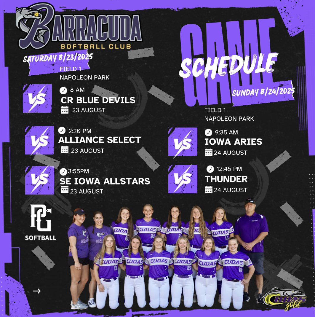Game Schedule 
8/23/2025-8/24/2025
Perfect Game Showcase at Napoleon Park in Iowa City 
16U Barracudas- Kessler