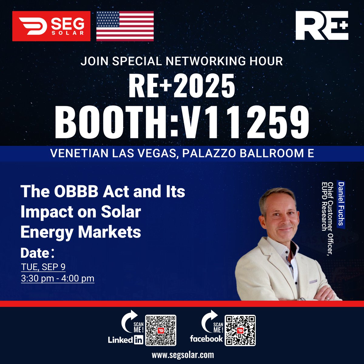 ⚡ Exciting things at RE+ 2025!

Join us for: “The OBBB Act and Its Impact on Solar Energy Markets”

🎤 Daniel Fuchs, Chief Customer Officer, EUPD Research
📅 Sept 9 | 3:30–4:00 PM
📍 Booth V11259, The Venetian Expo, Las Vegas
👉 Come by Booth V11259

#REplus2025 #SolarEnergy
