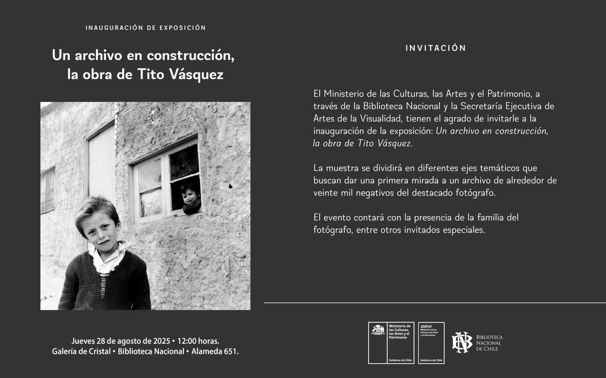 Jueves 28 de agosto, a las 12:00 se inaugura la exposición: "Un archivo en construcción, la obra de Tito Vásquez", muestra dividida en diferentes ejes temáticos que buscan dar una primera mirada a un archivo de alrededor de veinte mil negativos del destacado fotógrafo.