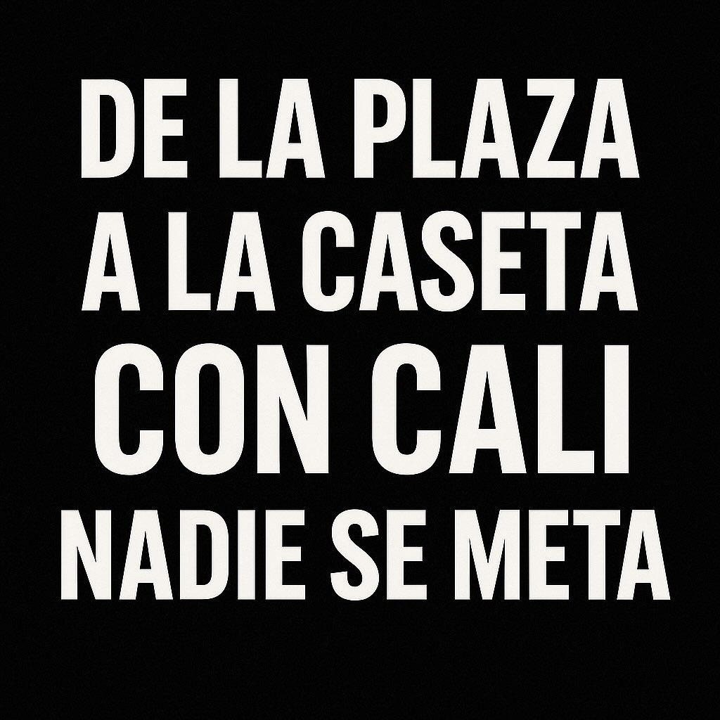 Repito “De la plaza a la caseta con Cali nadie se meta”
