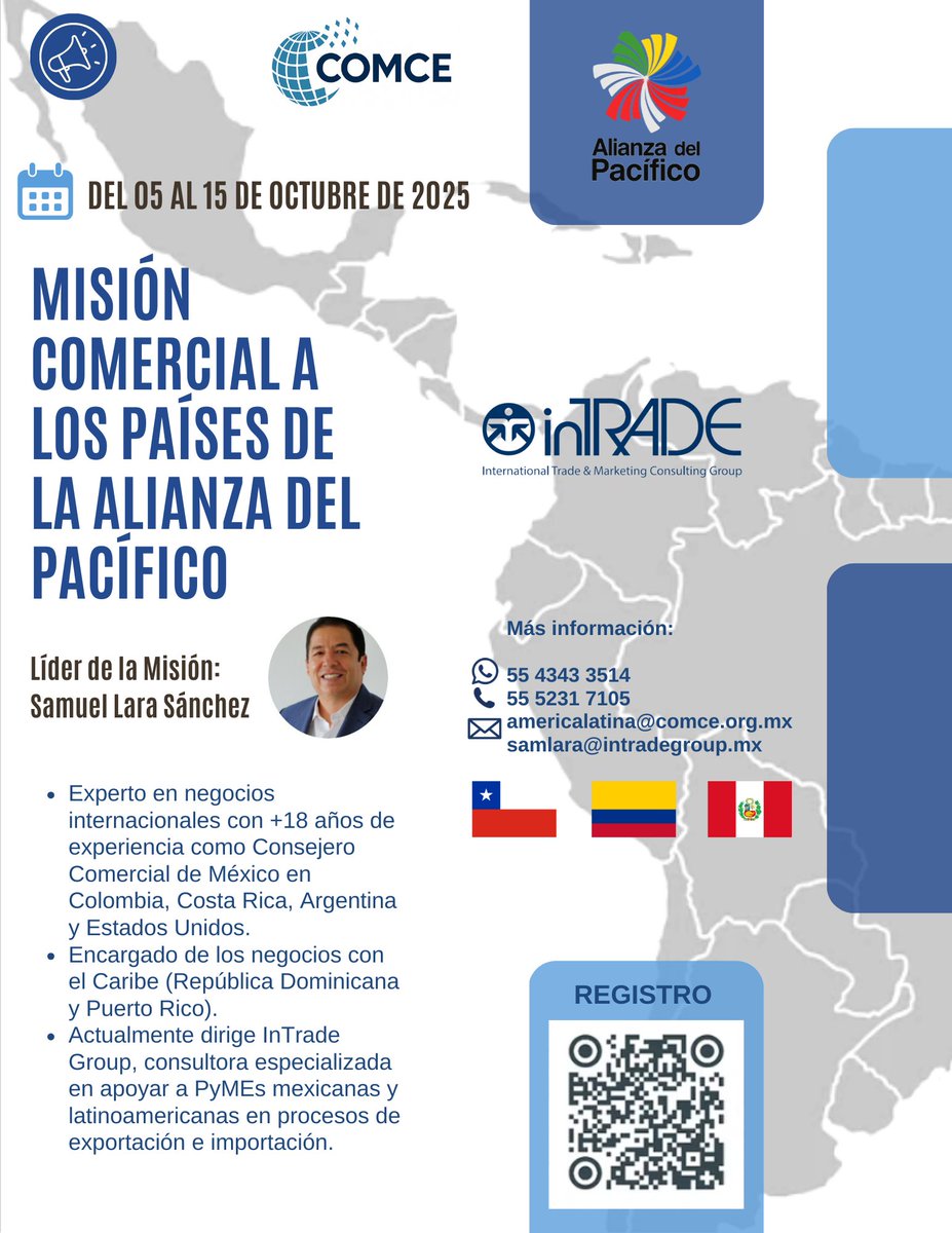 🌎 ¿Te interesa exportar a América del Sur?
 📍 Acompáñanos a la Misión Comercial a Colombia, Perú y Chile, del 5 al 15 de octubre de 2025.

📲 Escanea el código QR del flyer para tu registro
 🔗 Cupos limitados. Asegura tu lugar hoy mismo.