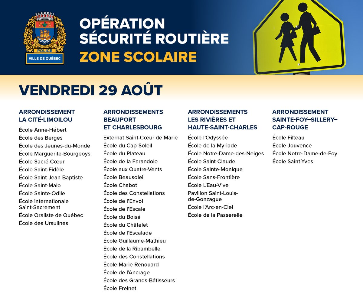 SPVQ_police's tweet photo. #RetourEnClasse | L'objectif de nos opérations : prévenir les accidents en zone scolaire. 
✅ Surveillance accrue 
✅ Rappels des bons comportements en zone scolaire
✅ Présence rassurante pour les enfants 
Voici les écoles visitées aujourd’hui! @villequebec https://t.co/ykmeRKgwKF
