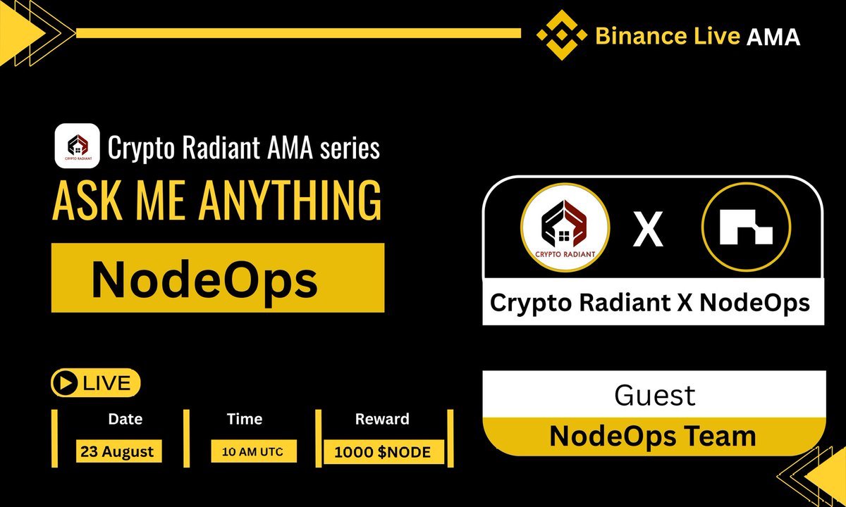 CRYPTO RADIANT | AMA + SPACE (@cryptoradiant7) on Twitter photo 📢Join us in our upcoming #Binance Live AMA with <a href="/BuildOnNodeOps/">NodeOps Network</a> 🔥
🗓️ 23 August , 2025 | 10 AM UTC
📌Venue : binance.com/en-IN/live/u/3…
🎁 Reward : 1000 $NODE
Rules :
➡️Follow: <a href="/CryptoRadiant7/">CRYPTO RADIANT | AMA + SPACE</a> & <a href="/BuildOnNodeOps/">NodeOps Network</a>
➡️Like, Retweet, send Questions here 👇 📢Join us in our upcoming #Binance Live AMA with <a href="/BuildOnNodeOps/">NodeOps Network</a> 🔥
🗓️ 23 August , 2025 | 10 AM UTC
📌Venue : binance.com/en-IN/live/u/3…
🎁 Reward : 1000 $NODE
Rules :
➡️Follow: <a href="/CryptoRadiant7/">CRYPTO RADIANT | AMA + SPACE</a> & <a href="/BuildOnNodeOps/">NodeOps Network</a>
➡️Like, Retweet, send Questions here 👇