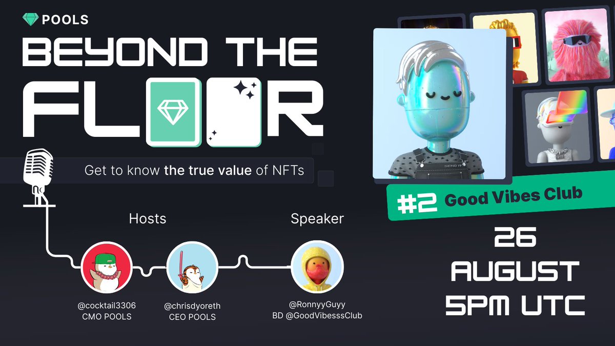 usepools.com (@usepools) on Twitter photo ๐ X Space: Beyond the Floor #2 ๐
We are thrilled to have <a href="/RonnyyGuyy/">ronnyguy.eth</a>, BD of Good Vibes Club for our second episode of Beyond the Floor!
Come learn about this premium 3D NFT collection, carefully handcrafted with attention to detail, within a community-driven world where ๐ X Space: Beyond the Floor #2 ๐
We are thrilled to have <a href="/RonnyyGuyy/">ronnyguy.eth</a>, BD of Good Vibes Club for our second episode of Beyond the Floor!
Come learn about this premium 3D NFT collection, carefully handcrafted with attention to detail, within a community-driven world where