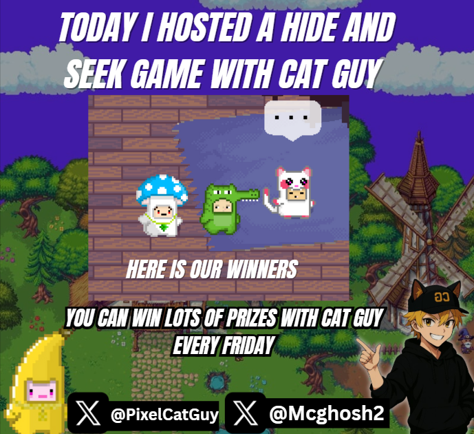 rohini (@mcghosh2) on Twitter photo 📢Today I hosted a hide and seek game with <a href="/PixelCatGuy/">Pixel Cat Guy</a> <a href="/PixelChibis/">Pixel Chibis NFT | PALS</a>
🎁You can win lots of prizes with Cat Guy every Friday
📌land 4051
And I was hidden in such a place that no one could find me quickly 🤣
✨thank you <a href="/PixelCatGuy/">Pixel Cat Guy</a>
#PixelsCreator <a href="/pixels_online/">Pixels</a> 📢Today I hosted a hide and seek game with <a href="/PixelCatGuy/">Pixel Cat Guy</a> <a href="/PixelChibis/">Pixel Chibis NFT | PALS</a>
🎁You can win lots of prizes with Cat Guy every Friday
📌land 4051
And I was hidden in such a place that no one could find me quickly 🤣
✨thank you <a href="/PixelCatGuy/">Pixel Cat Guy</a>
#PixelsCreator <a href="/pixels_online/">Pixels</a>