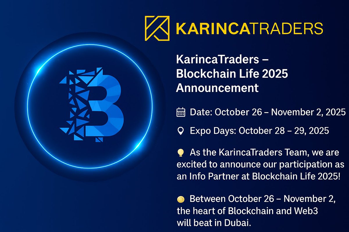 Karınca Traders | Token2049 ✈️🇦🇪 (@karincatraders) on Twitter photo 🇹🇷KarıncaTraders – Blockchain Life 2025 Duyurusu
📅 Tarih: 26 Ekim – 02 Kasım 2025
📌 Expo Günleri: 28 – 29 Ekim 2025
📍 Yer: Dubai, Al Badia Blvd – Dubai Festival City
💡 KarıncaTraders Ekibi olarak büyük bir heyecanla duyuruyoruz!
Blockchain Life 2025 etkinliğinde Info 🇹🇷KarıncaTraders – Blockchain Life 2025 Duyurusu
📅 Tarih: 26 Ekim – 02 Kasım 2025
📌 Expo Günleri: 28 – 29 Ekim 2025
📍 Yer: Dubai, Al Badia Blvd – Dubai Festival City
💡 KarıncaTraders Ekibi olarak büyük bir heyecanla duyuruyoruz!
Blockchain Life 2025 etkinliğinde Info