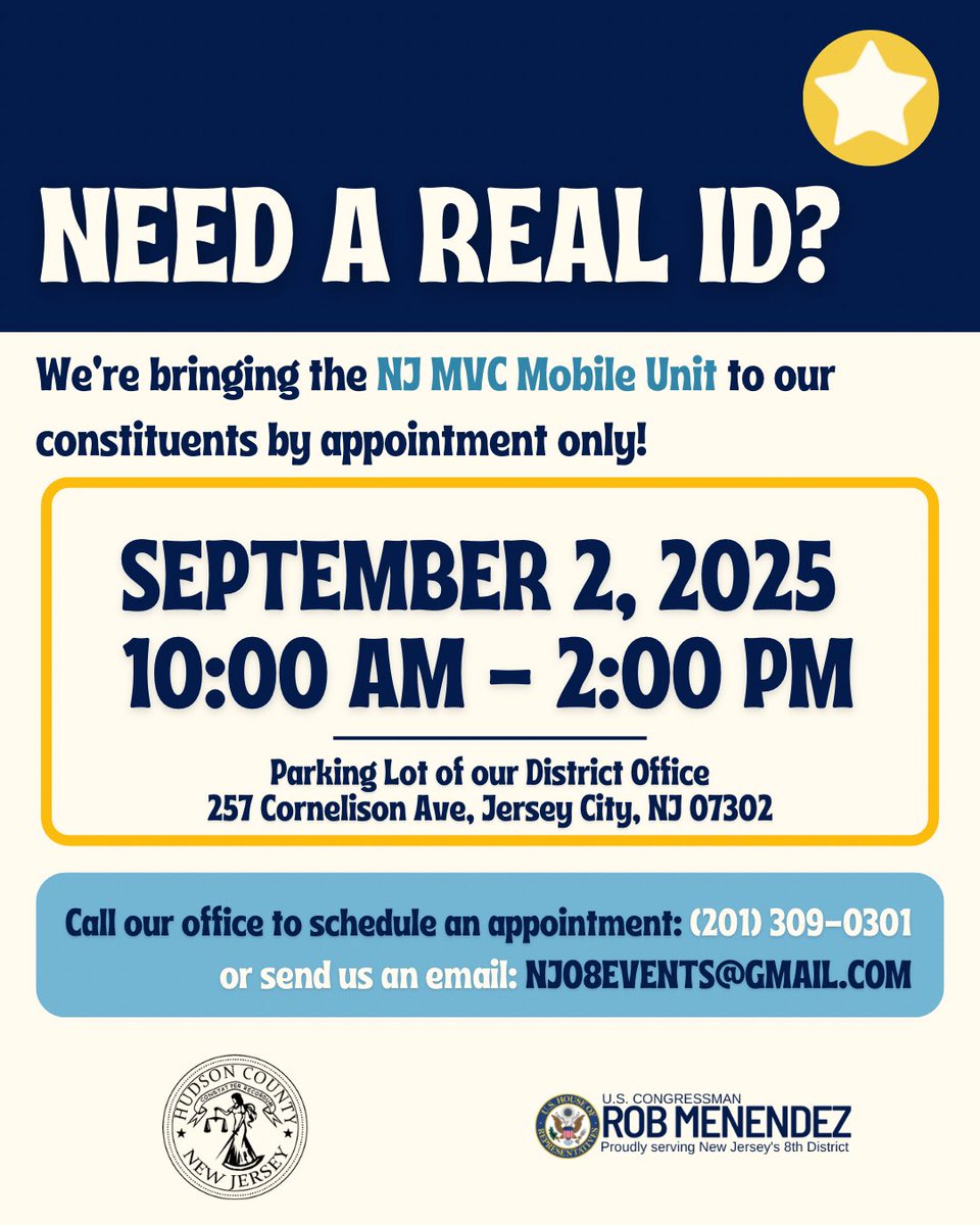 Rep. Rob Menendez (@repmenendez) on Twitter photo 📢 NJ-08: Do you need a REAL ID? In partnership with <a href="/HudCoTweet/">Hudson County</a>, our office is bringing the
<a href="/NJ_MVC/">New Jersey MVC</a> Mobile Unit to YOU on September 2nd in Jersey City.
Appointments are available through our office, but space is limited—call us at (201) 309-0301 or email nj08events@gmail.com 📢 NJ-08: Do you need a REAL ID? In partnership with <a href="/HudCoTweet/">Hudson County</a>, our office is bringing the
<a href="/NJ_MVC/">New Jersey MVC</a> Mobile Unit to YOU on September 2nd in Jersey City.
Appointments are available through our office, but space is limited—call us at (201) 309-0301 or email nj08events@gmail.com