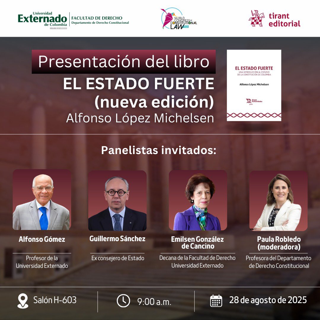 DerConstUEC's tweet image. #Agéndate📢| El Departamento de Derecho Constitucional les invita a la presentación del libro “El Estado Fuerte” (nueva edición) de Alfonso López Michelsen. 

📅 Fecha: 28 de agosto 
🕣 Hora: 9:00 a.m. 
📍 Lugar: salón H-603

¡No te lo pierdas!