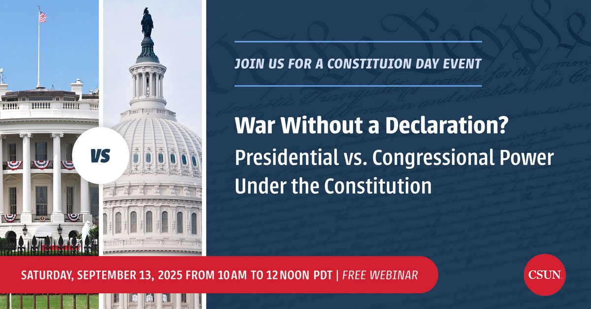 csun_tseng's tweet image. War Without a Declaration? ⚖️

Join #CSUN for a free #ConstitutionDay webinar on presidential vs. congressional war powers.

📅 Sat, Sept 13 | 10 AM PT
🎙 Professors Bradberry &amp;amp; Safarzadeh
💻 Live on Zoom

🔗 Register → go.csun.edu/constitution