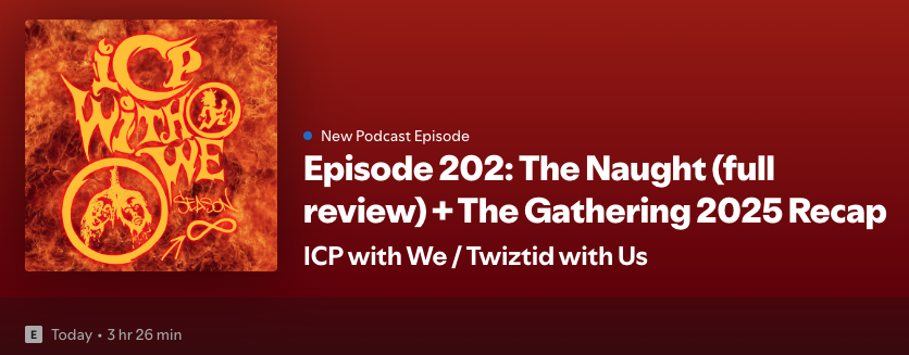 diftunderground's tweet image. Talked about The Naught and GOTJ for almost 3.5 hours with my ICP with We boys. Fuck with it wherever you fuck with podcasts.