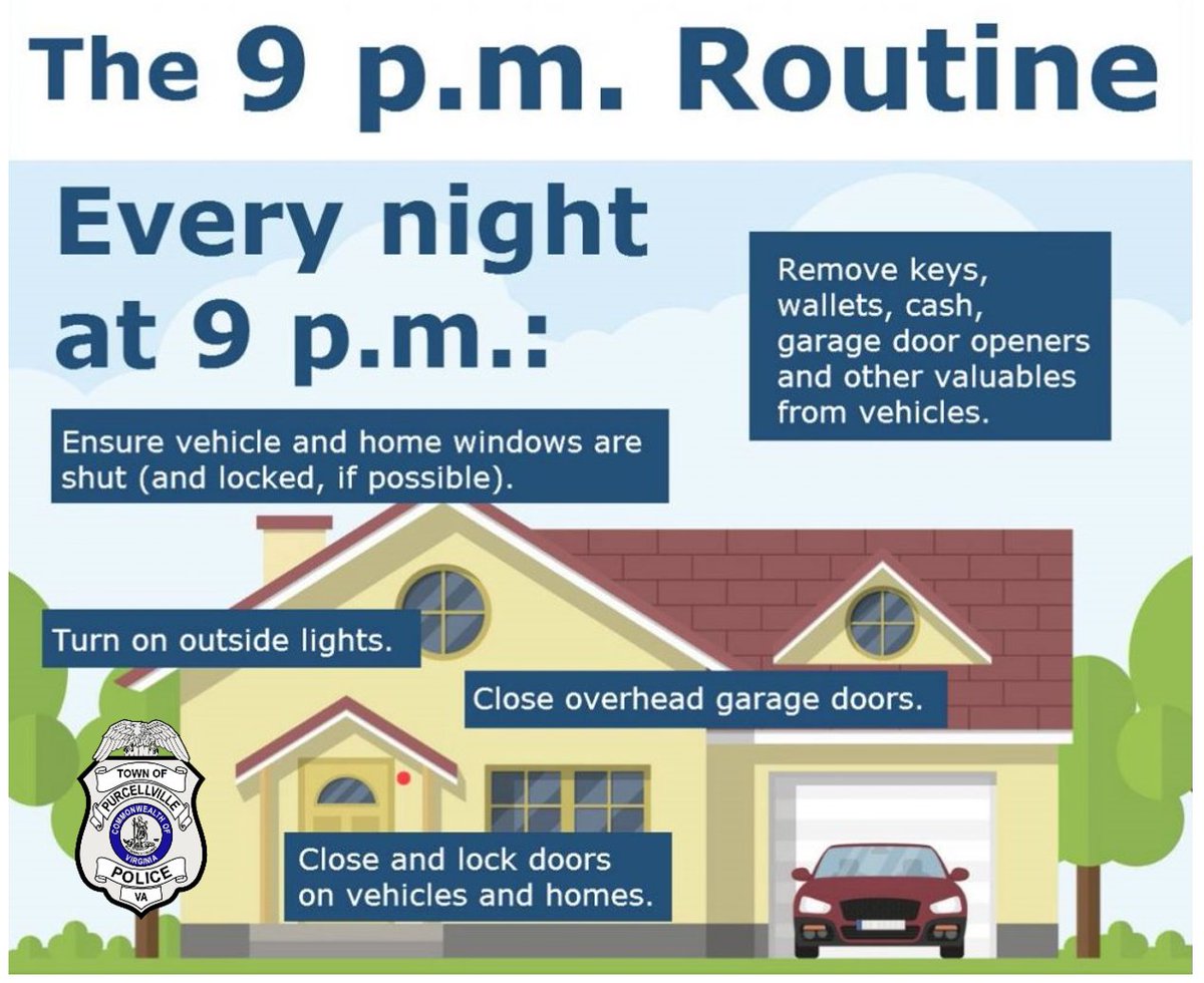 The Purcellville PD would like to remind residents to follow the #9pmRoutine every night.
This routine includes simple steps to help keep your home, vehicle &amp; valuables safe. Please remember to lock up at night! If you see anything suspicious, don’t hesitate to call the police!