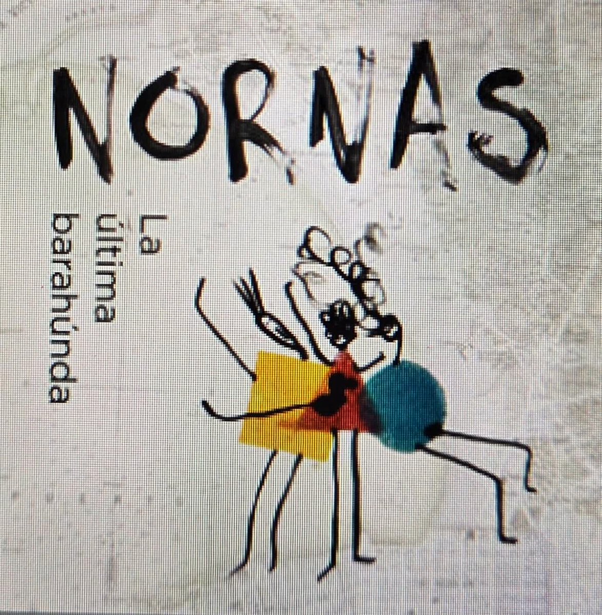 MuseoTg's tweet photo. *NORNAS*
La última barahúnda
Una pieza bufona. 

🪡 Sábados 21:30 hs
✂️Teatro del museo Torres García (Sarandí 683).
Entradas por reserva al 📱099862191

Entre los márgenes de lo divino y lo ridículo, tres criaturas imperfectas, incorrectas y encantadoramente irreverentes.. https://t.co/eyLNgyzDmT