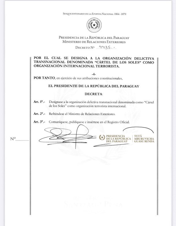 🚨URGENTE - Santiago Peña, presidente do Paraguai, acaba de assinar o decreto que reconhece oficialmente o Cartel de los Soles de Nicolas Maduro, como organização terrorista internacional