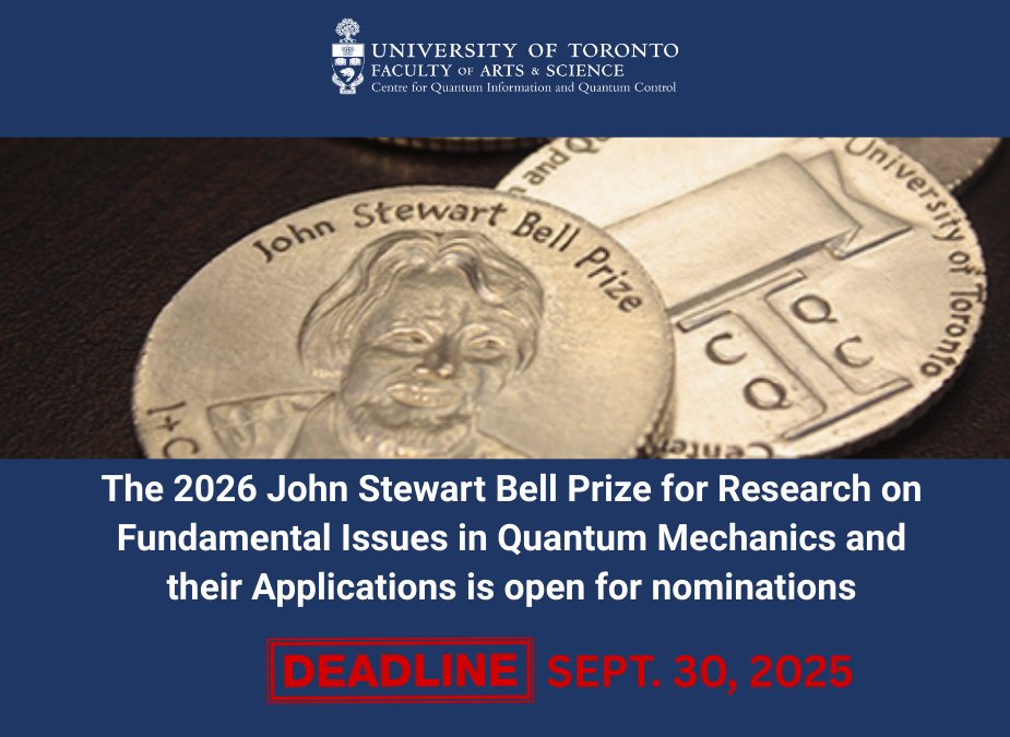 CQIQC_Toronto's tweet image. This award honours significant breakthroughs in quantum mechanics and its applications, including areas such as quantum information theory, computation, foundations, cryptography, and control. 🔗Information about nominations here: cqiqc.physics.utoronto.ca/bell-prize/nom…