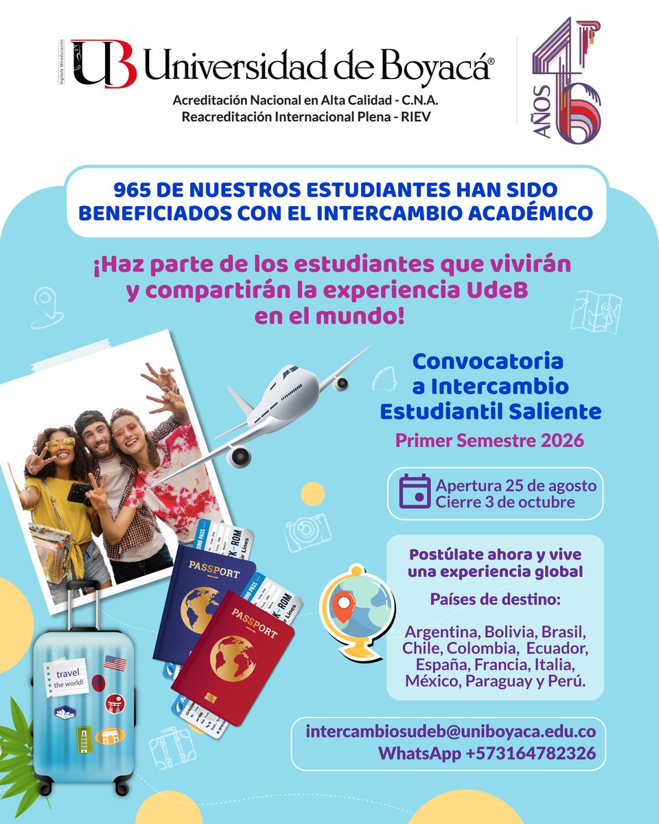 ✈️🌍 Haz parte de los estudiantes que vivirán la experiencia UdeB en el mundo 🌍✈️

La convocatoria estudiantil saliente para el primer semestre de 2026 ya está abierta.

📩 Postúlate enviando tu solicitud al correo:intercambiosudeb@uniboyaca.edu.co  
 #SomosUdeB 🦉 ❤️