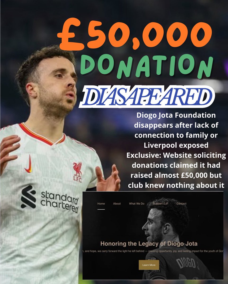 vvipsons's tweet photo. 🚨⚠️‼️Diogo Jota Foundation disappears after lack of connection to family or Liverpool exposed

Exclusive: Website soliciting donations claimed it had raised almost £50,000 but club knew nothing about it

confirm that no payments to this foundation have been processed through. https://t.co/7uYaMRjUsV