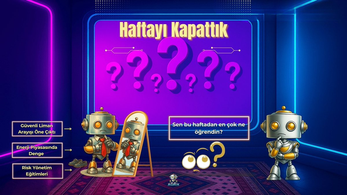 Bu haftayı kapattık ✅
 Piyasalar hafta sonu tatilde ama Aurix burada 👋
Haftadan öne çıkan başlıklar:
 ✨ Güvenli liman arayışı
 ✨ Enerji tarafında dengeli görünüm
 ✨ Endekslerde yönsüzlük
 ✨ Risk yönetimi eğitimleri
 ✨ Biraz da mizah 😅

👉 Sen bu haftadan en çok ne