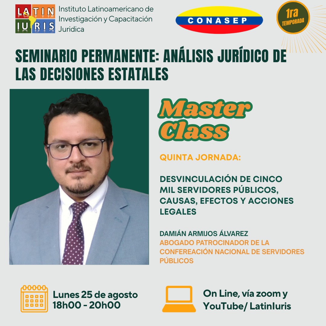 Seminario permanente de análisis jurídico de las decisiones estatales el próximo lunes 25 de agosto de 18:00 a 20:00 registro es gratuito para recibir el link de la clase, la certificación es opcional. Pueden registrarse en el siguiente link: forms.gle/s1JFLr3b3vAyuz…