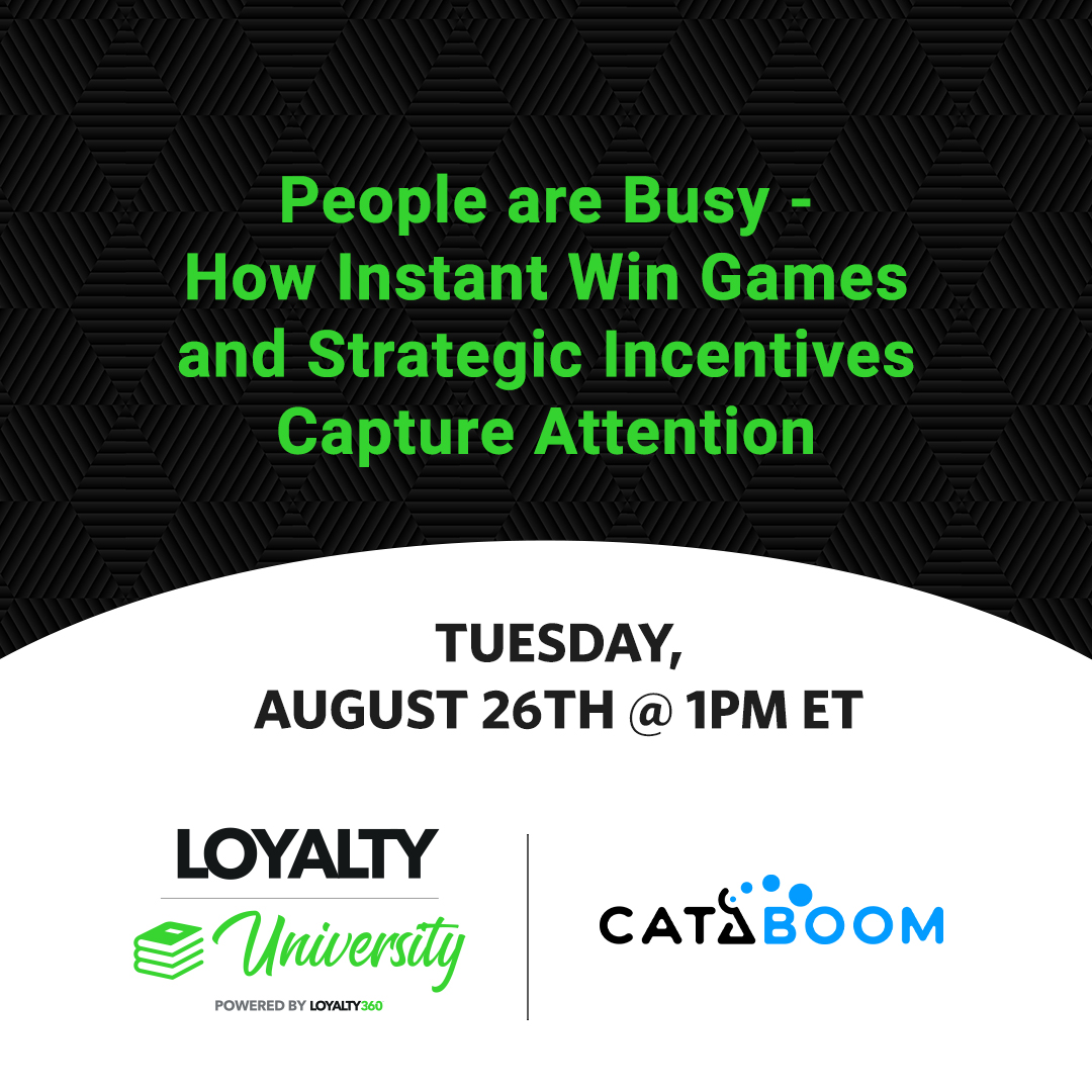🚀 Join Cataboom at Loyalty360 Loyalty University on Tues 8/26 | 1PM ET

Learn how gamification &amp; smart prizing can boost engagement, drive repeat visits, and make loyalty FUN.

For Brand Members Only!
