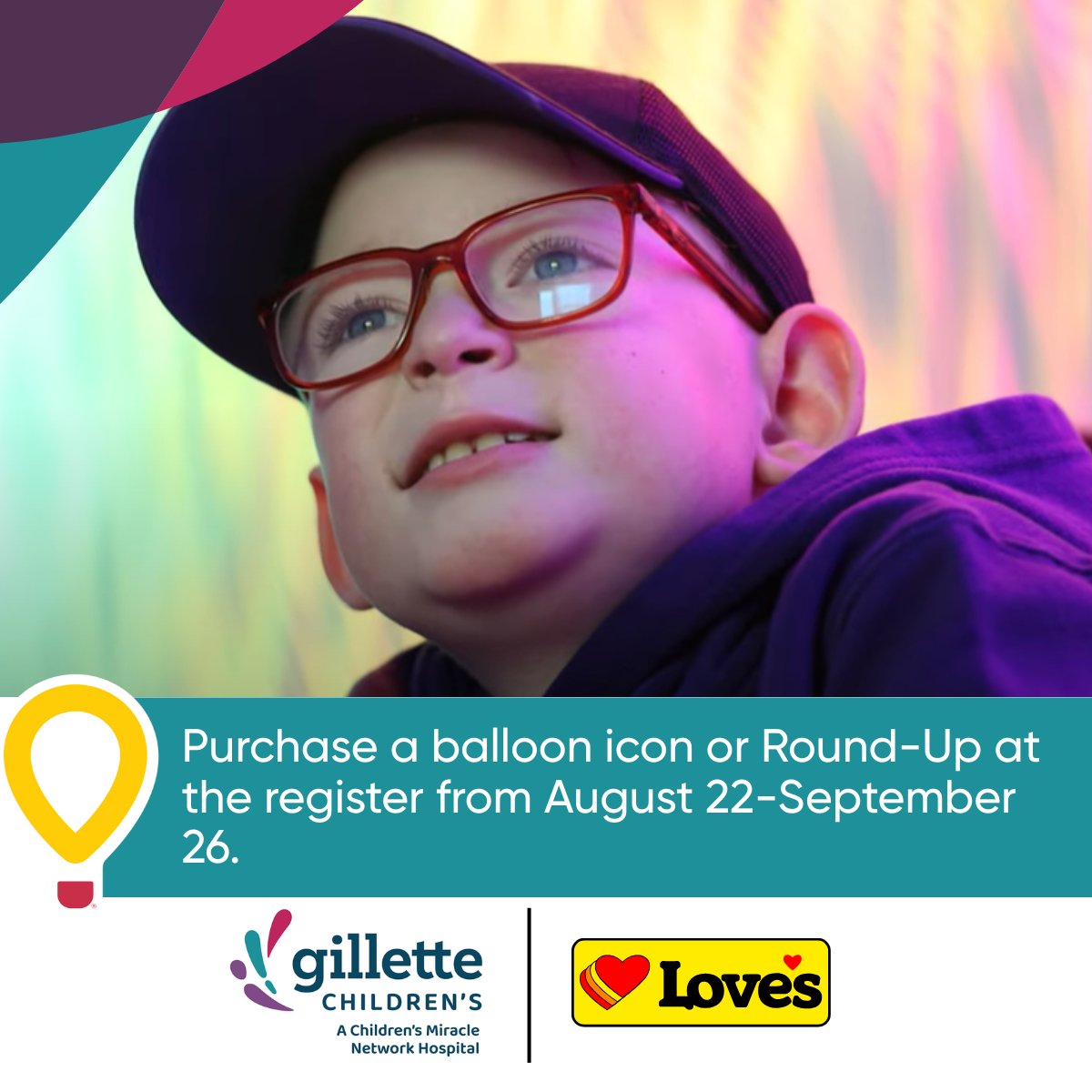 GilletteChildrn's tweet photo. Purchase an icon balloon, or round up, at the register today through September 26 at your local Love's Travel Stop to help Gillette Children's patients in our communities, like Leo, access the specialized care they need to live their story!  #ChangeKidsHealth https://t.co/mtDMFJdB0G