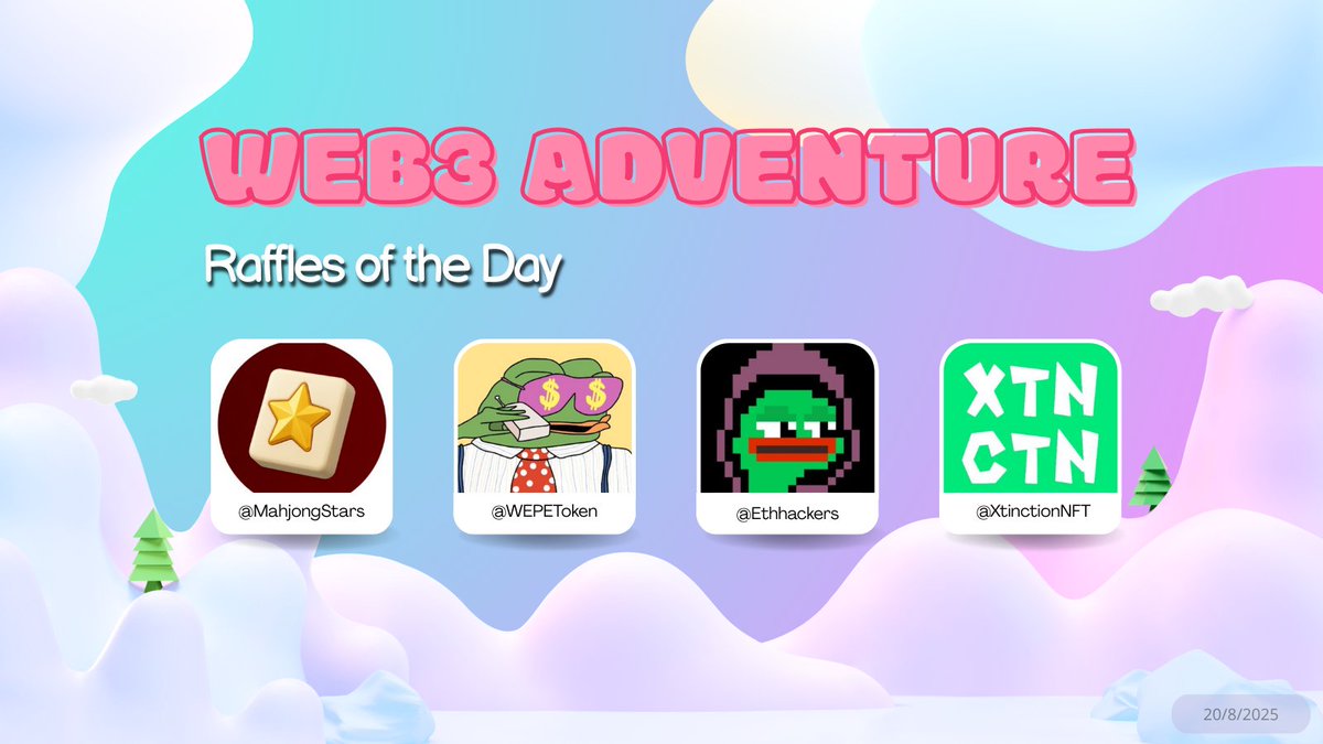 Web3Adventurer (@adventurer_web3) on Twitter photo Today’s <a href="/Web3Adventure/">Adventure</a> features — 20/08/2025:
➜ <a href="/MahjongStars/">Mahjong Stars</a>
➜ <a href="/WEPEToken/">Wall Street Pepe</a>
➜ <a href="/Ethhackers/">Ethhackers</a>
➜ <a href="/XtinctionNFT/">XTNCTN</a>
Four projects, one battleground. Let’s see who makes it out on top.
Raffles live now! ⛰️ Today’s <a href="/Web3Adventure/">Adventure</a> features — 20/08/2025:
➜ <a href="/MahjongStars/">Mahjong Stars</a>
➜ <a href="/WEPEToken/">Wall Street Pepe</a>
➜ <a href="/Ethhackers/">Ethhackers</a>
➜ <a href="/XtinctionNFT/">XTNCTN</a>
Four projects, one battleground. Let’s see who makes it out on top.
Raffles live now! ⛰️