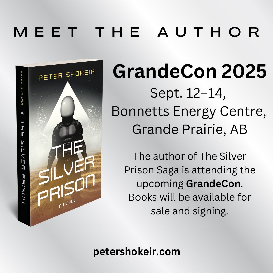 PeterShokeir's tweet photo. Heads up! I'm heading to Grande Prairie next month for my last fancon of the year. Be sure to drop by my booth at @GrandeCon1 where books will be available for purchase and signing. #silverprison https://t.co/VZEAWS7gE0