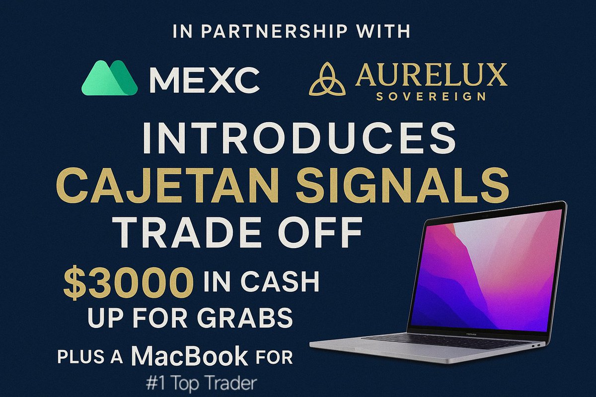 CAJETANSIGNALS's tweet photo. The Trading Competition You Can’t Miss!
Join Cajetan Signals in partnership with MEXC for an epic Futures trade off challenge.

Starting 1st of September 2025
Till 30th of September 2025

💰 $3,000 in cash prizes up for grabs and A💻 MacBook for the Top#1 Trader

✅ How to Enter: https://t.co/OGKaE5U7HY