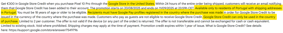 GrayAndy's tweet photo. @googlepixel Congrats on the device launch!  

However, the promotion terms are convoluted: you have to reside in Portugal, purchase in the US, ship to Portugal, but have Google Pay registered in the US and can only use the credit in the US? https://t.co/zXDXtm697m