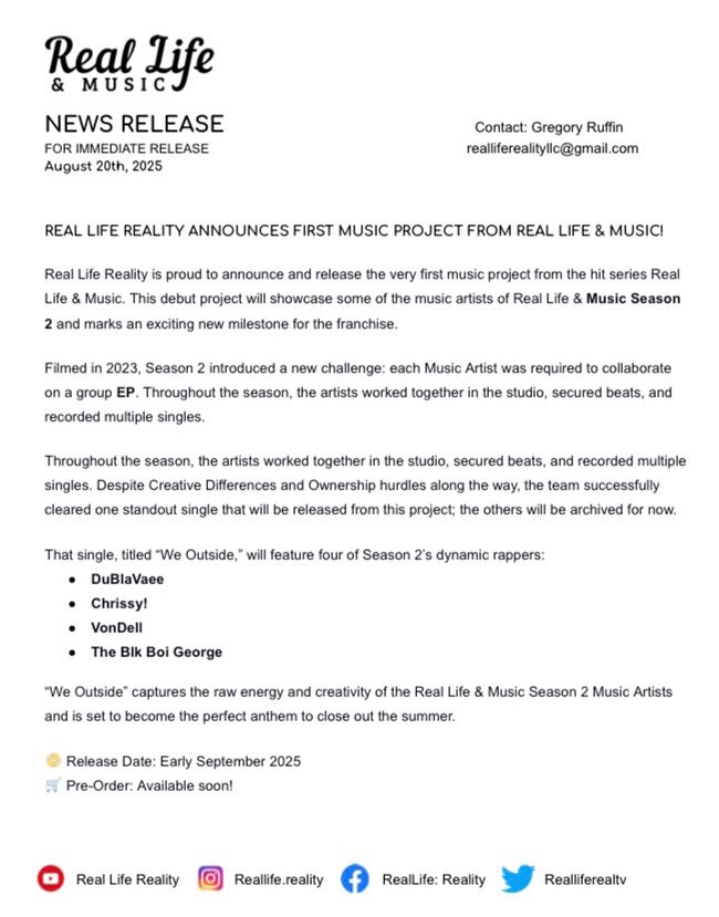 realliferealtv's tweet photo. 🎶 Real Life & Music Season 2 Artists to Debut New Project This September 2025.
✨The franchise expands into music with first official single “We Outside” featuring DuBlaVaee, Chrissy!, VonDell, and The Blk Boi George.
#pressrelease #rlam #season2 #september #summer https://t.co/BLJSQdK3A7