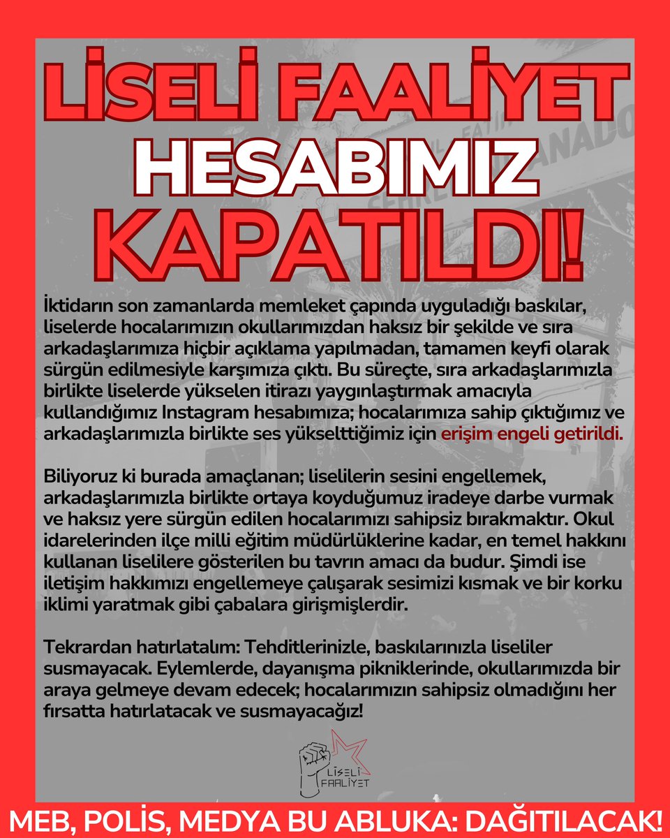 📢 Liseli Faaliyet İnstagram hesabımıza, sıra arkadaşlarımızın sesini yükselttiğimiz için erişim engeli getirildi.

Lise susturulamaz! MEB, polis, medya: Bu abluka dağıtılacak!