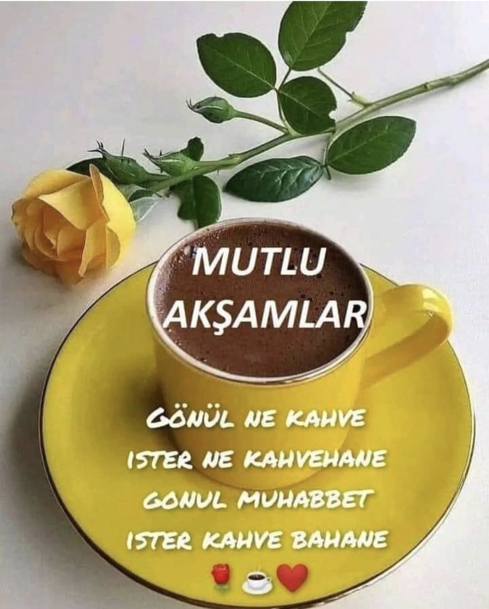 Selamun Aleyküm mutlu huzurlu akşamlar sevgili dostlarım. Allah'a emanet olunuz 🙋‍♂️☕️🌹⚘️