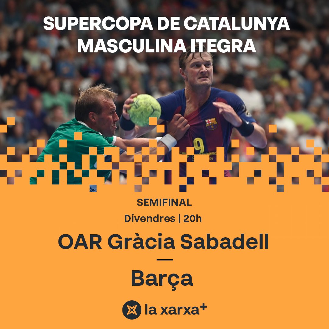 ▶️ Segueix la Supercopa de Catalunya d’#handbolcatalà ITEGRA 2025 a <a href="/laxarxames/">La Xarxa+</a>

🤾‍♂️ Semifinal masculina <a href="/oargracia/">OAR Gràcia Sabadell</a> - <a href="/FCBhandbol/">Barça Handbol</a>

📆 Divendres | 20h En directe En directe 💻📺📱
laxarxames.cat