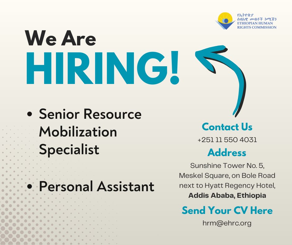 📢 Join <a href="/EthioHRC/">Ethiopian Human Rights Commission (EHRC) - ኢሰመኮ</a> in advancing #HumanRightsforAll!

We’re hiring in Addis Ababa:
▪️ Personal Assistant
▪️ Senior Resource Mobilization Specialist

Join a team dedicated to promoting and protecting human rights in #Ethiopia🇪🇹.

Apply today 👉 ehrc.org/jobs/